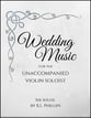 Wedding Music for the Unaccompanied Violin Soloist P.O.D. cover